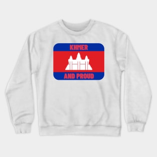 Khmer and Proud Crewneck Sweatshirt